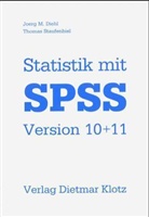 Joerg M. Diehl, Jörg M. Diehl, Thomas Staufenbiel - Statistik mit SPSS, Version 10 + 11, m. CD-ROM