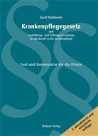 Gerd Dielmann - Krankenpflegegesetz und Ausbildungs- und Prüfungverordnung für die Berufe in der Krankenpflege (KrPflG), Kommentar