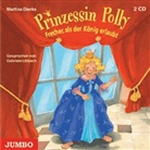 Martina Dierks, Gabriele Libbach - Prinzessin Polly, 2 Audio-CDs (Audio book)