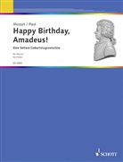 Paul Dietrich, Wolfgang A. Mozart, Wolfgang Amadeus Mozart, Dietrich Paul - Happy Birthday, Amadeus!