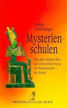 Konrad Dietzfelbinger - Mysterienschulen