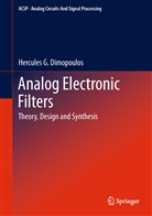 Anthony Constantinides, Hercules G Dimopoulos, Hercules G. Dimopoulos - Analog Electronic Filters