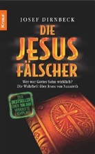 Josef Dirnbeck - Die Jesus-Fälscher