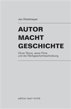 Jan Distelmeyer - Autor Macht Geschichte