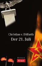 Christian von Ditfurth - Der 21. Juli