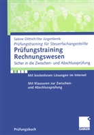 Sabin Dittrich, Sabine Dittrich, Ilse J¿rgenliemk, Ilse Jürgenliemk - Prüfungstraining Rechnungswesen