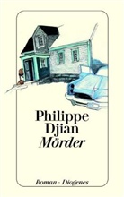 Philippe Djian - Mörder