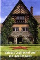 DKV-Kunstführer (Kleine Kunstführer) - Bd.616: Schloss Cecilienhof, Potsdam und die 'Großen Drei'