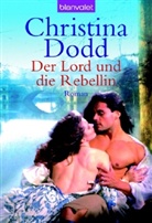 Christina Dodd - Der Lord und die Rebellin
