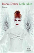 Bianca Döring - Little Alien