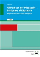 Wolfgang Dohrmann - Wörterbuch der Pädagogik. Dictionary of Education