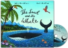 J Donaldson, J. Donaldson, Julia Donaldson, A. Scheffler, Axel Scheffler, Axel Scheffler... - The Snail and the Whale