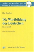 Elke Donalies - Die Wortbildung des Deutschen
