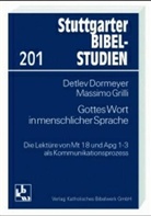 Detle Dormeyer, Detlev Dormeyer, Massimo Grilli - Gottes Wort in menschlicher Sprache
