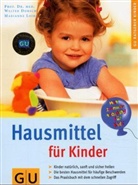 Walter Dorsch, Marianne Loibl - Hausmittel für Kinder