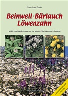 Franz J Dosio, Franz-J Dosio, Franz-Josef Dosio, Franz-Josef Dosio - Beinwell, Bärlauch, Löwenzahn