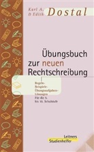 Edith Dostal, Karl A Dostal, Karl A. Dostal - Übungsbuch zur neuen Rechtschreibung