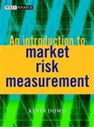 K Dowd, Kevin Dowd, Kevin K. Dowd, DOWD KEVIN K - Introduction to Market Risk Measurement