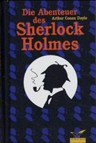 Arthur C. Doyle, Arthur Conan Doyle - Die Abenteuer des Sherlock Holmes