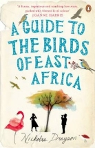 Nicholas Drayson - Guide to the Birds of East Africa