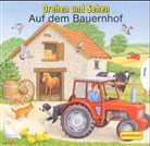 Bob Bampton - Drehen und Sehen: Drehen und Sehen - Auf dem Bauernhof