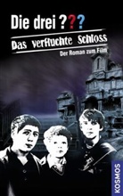 LaZebni, Matuschk, Sophie Matuschka, MENDELSOHN - Die drei Fragezeichen: Das verfluchte Schloss, Der Roman zum Film