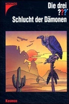 Die drei Fragezeichen - 111: Schlucht der Dämonen