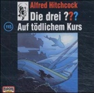 Oliver Rohrbeck, Jens Wawrczeck - Die drei Fragezeichen und . . ., CD-Audio - Bd.115: Die drei Fragezeichen - Auf tödlichem Kurs, 1 Audio-CD (Audiolibro)