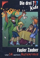 Die drei Fragezeichen-Kids: Fauler Zauber