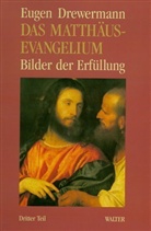 Eugen Drewermann - Das Matthäus-Evangelium. Tl.3
