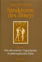 Eugen Drewermann - Strukturen des Bösen - 3: Strukturen des Bösen