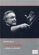 Christina Drexel - Carlos Kleiber