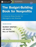 M Dropkin, Murra Dropkin, Murray Dropkin, Murray (New Brunswick Dropkin, Murray Halpin Dropkin, Dropkin Murray... - Budget-Building Book for Nonprofits