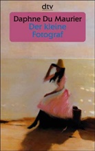 Daphne Du Maurier - Der kleine Fotograf