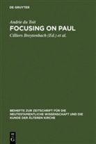 Andrie Du Toit, Andrie du Toit, Cillier Breytenbach, Cilliers Breytenbach, David S. Du Toit, S du Toit... - Focusing on Paul