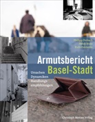 Ruth Calderón, Ruth Caldéron, Philipp Dubach, Heidi Stutz, Christoph Merian Stiftung - Armutsbericht Basel-Stadt