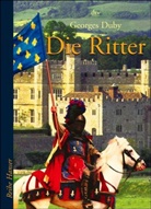 Georges Duby - Die Ritter