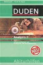 Duden Abiturhilfen: Analysis, 11.-13. Klasse. Tl.2