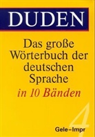 Duden - Das grosse Wörterbuch der deutschen Sprache - Bd.4: Gele-Impr