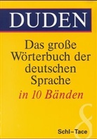 Duden - Das grosse Wörterbuch der deutschen Sprache - Bd.8: Schl-Tace