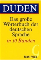 Duden - Das grosse Wörterbuch der deutschen Sprache - Bd.9: Tach-Vida