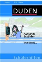Duden Schülerhilfen: Aufsatz / Erzählen, 5. bis 7. Klasse