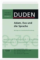 Karin M. Eichhoff-Cyrus - Duden Thema Deutsch - Bd.5: Adam, Eva und die Sprache
