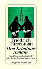 Friedrich Dürrenmatt - Drei Kriminalromane