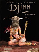 Jean Dufaux, Miralles, Ana Mirallès - Djinn - Bd.7: Djinn - Pipiktu