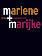 Marlene Dumas, Rudi Fuchs, Marijke Van Warmerdam - marlene + marijke