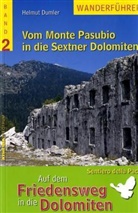 Helmut Dumler - Auf dem Friedensweg in die Dolomiten. Bd.2