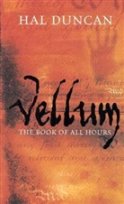 Hal Duncan - Vellum