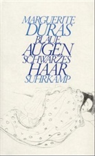 Marguerite Duras - Blaue Augen schwarzes Haar