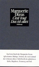 Marguerite Duras - C'est tout. Das ist alles